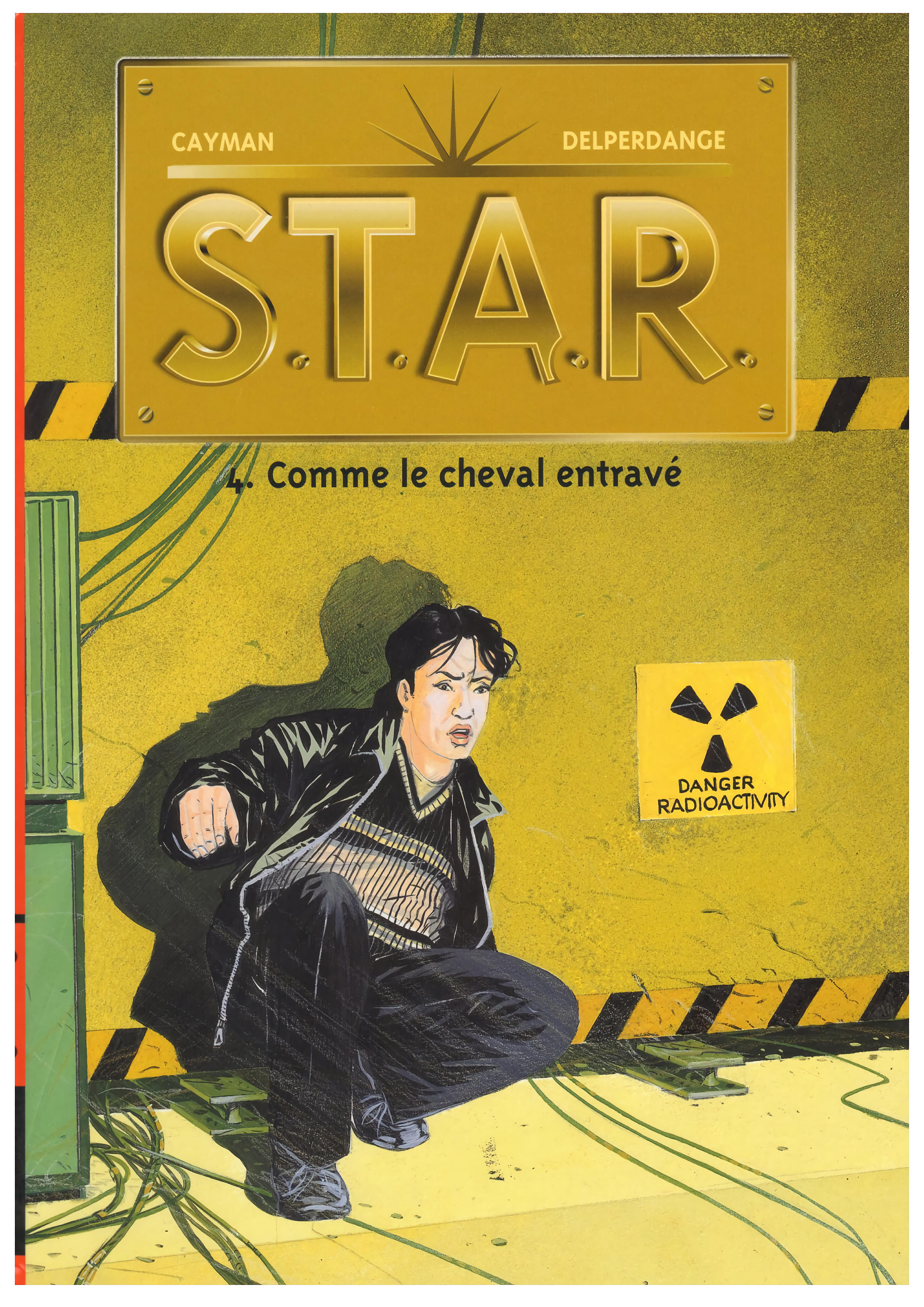 S.T.A.R. - T04 - Comme le cheval entravé